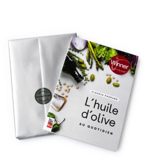 L'huile d'olive au quotidien - Gagnant du Prix Dun Gifford / Gourmand Awards L'huile d'olive au quotidien - Gagnant du Prix Dun Gifford / Gourmand Awards